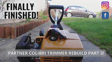 Partner Colibri Grass Trimmer Rebuild Final Video (Part 3)